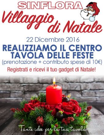 REALIZZIAMO IL CENTRO TAVOLA DELLE FESTE Villaggio di Natale Sinflora 2016