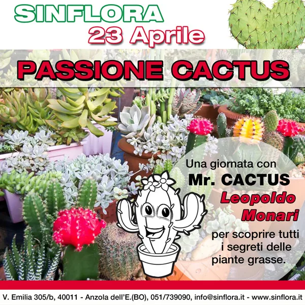 Locandina Passione cactus del 23 aprile: una giornata con Mr. Cactus Leopoldo Monari per scoprire i segreti delle piante grasse, con succulente, cactus rossi e gialli e un cactus disegnato che sorride