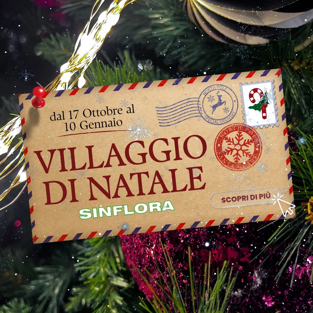 Villaggio di Natale Sinflora, dal 17 ottobre al 10 gennaio: scopri di più